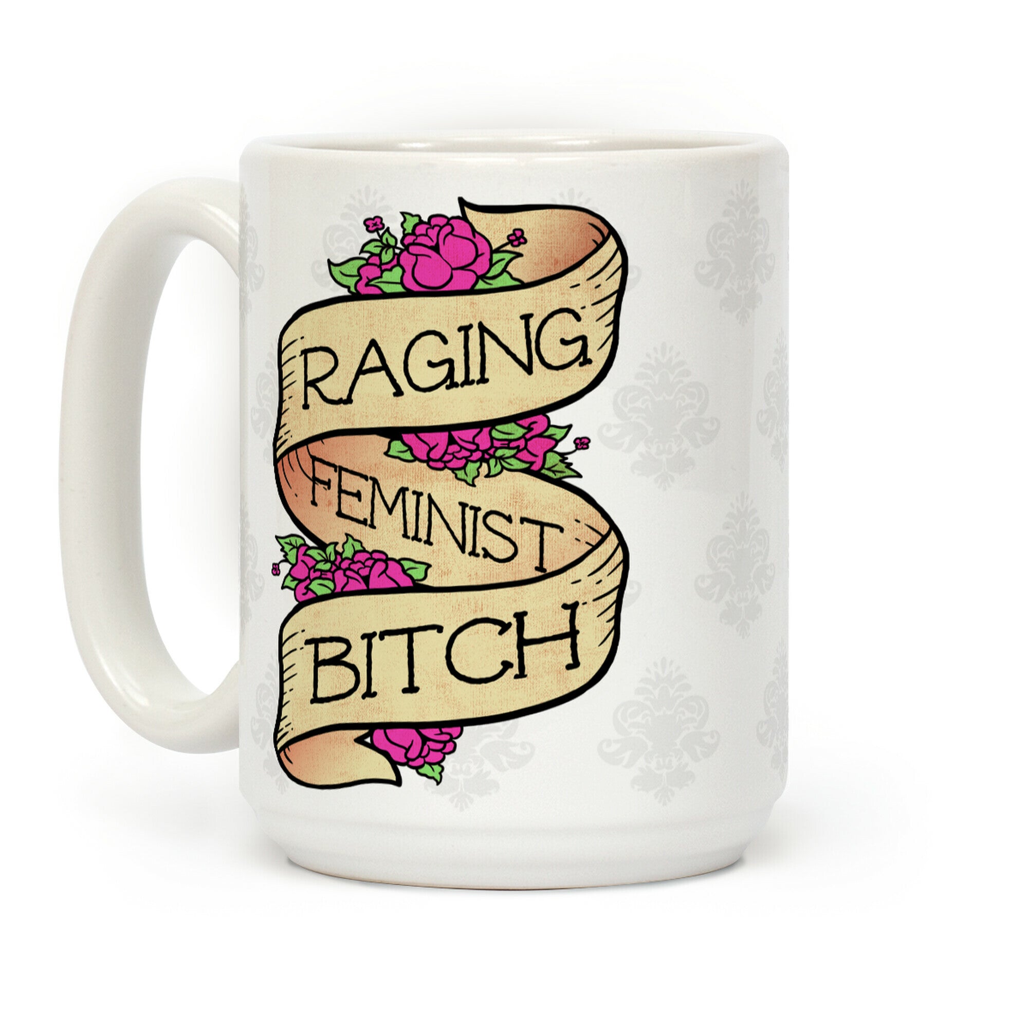 Raging Feminist Bitch Coffee Mug